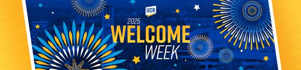 UCR Welcome Week 2025