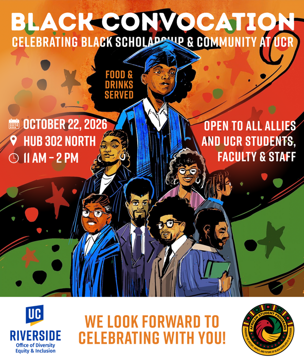 Black Convocation | Celebrating Black Scholarship & Community | Oct. 22, 2026, HUB 302 North, 11 a.m. – 2 p.m.